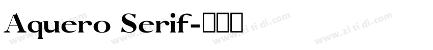 Aquero Serif字体转换